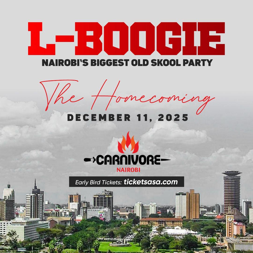 L-BOOGIE - Nairobi's Biggest Old Skool Party - The Home Coming