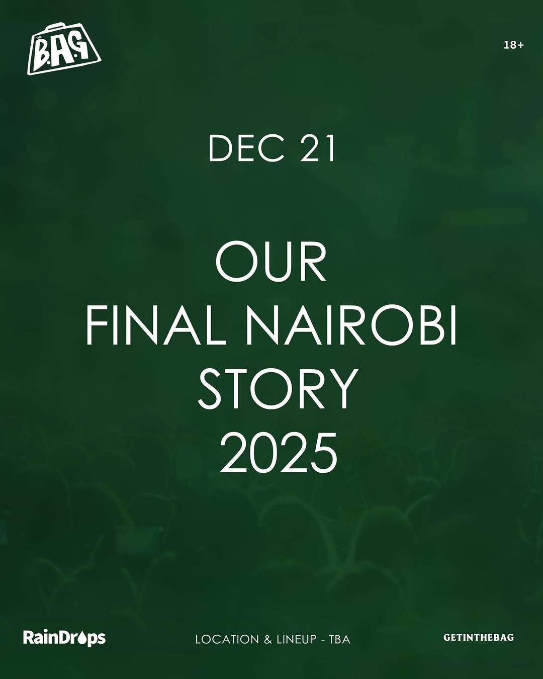 The B.A.G • Goodbye Nairobi (December)