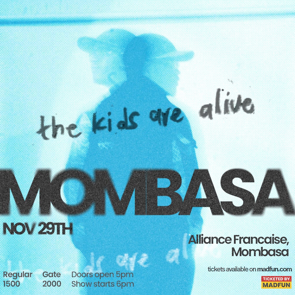 The Kids Are Alive Mombasa