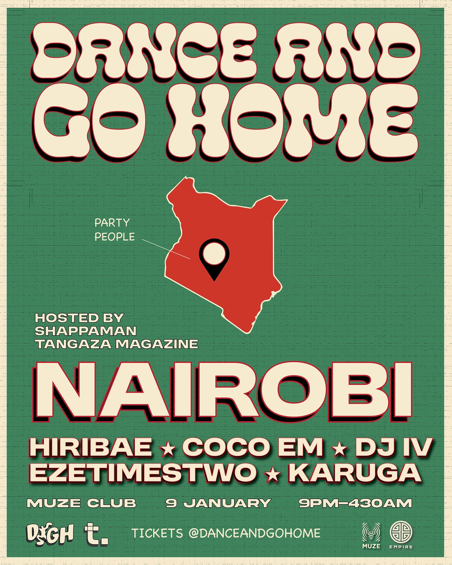Dance and Go Home Nairobi • World Tour