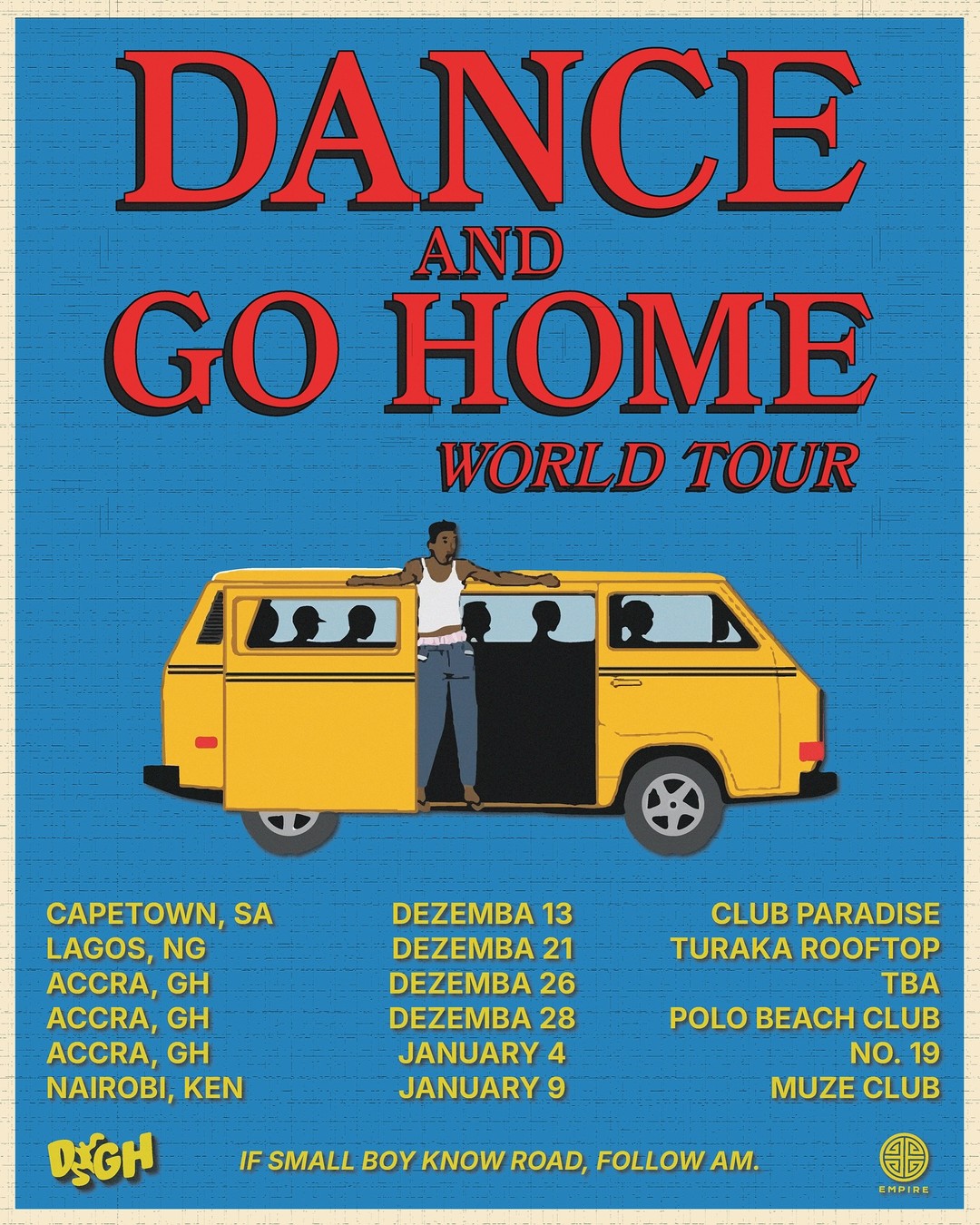 Dance and Go Home World Tour