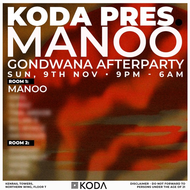 KODA presents Manoo • Gondwana Afterparty