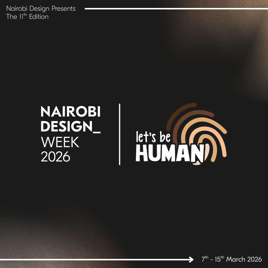 Nairobi Design Week 2026 • Let's Be Human