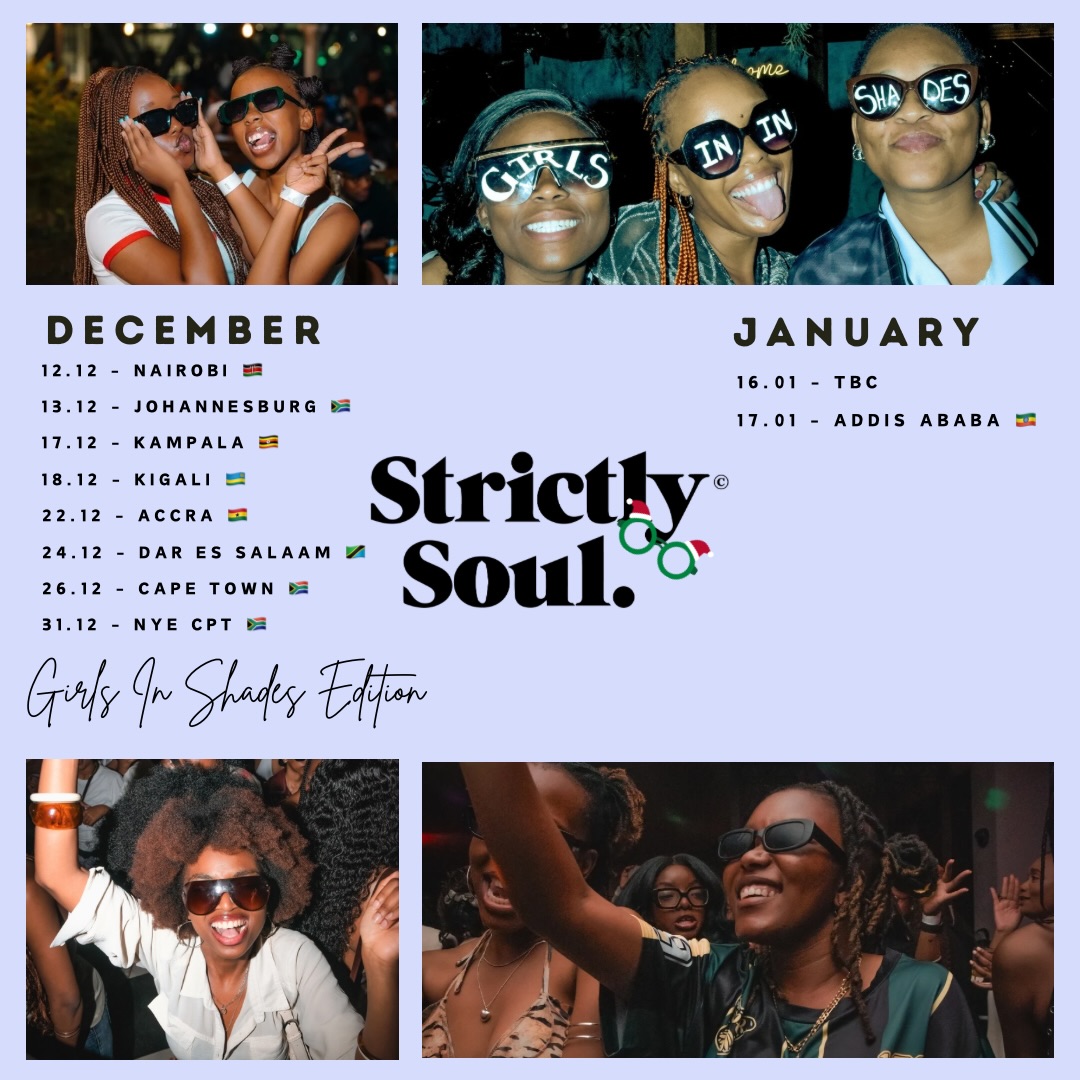 Strictly Soul. Nairobi • Girls in Shades Edition