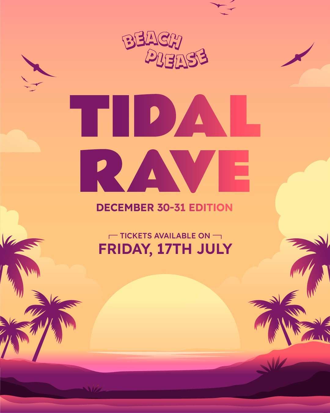 Beach Please Festival 2026 • Tidal Rave