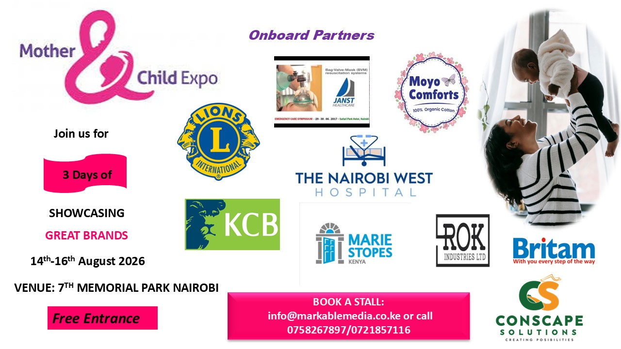 Mother and Child Expo advert 1 - Nairobi Events Guide 7th Memorial Park Nairobi