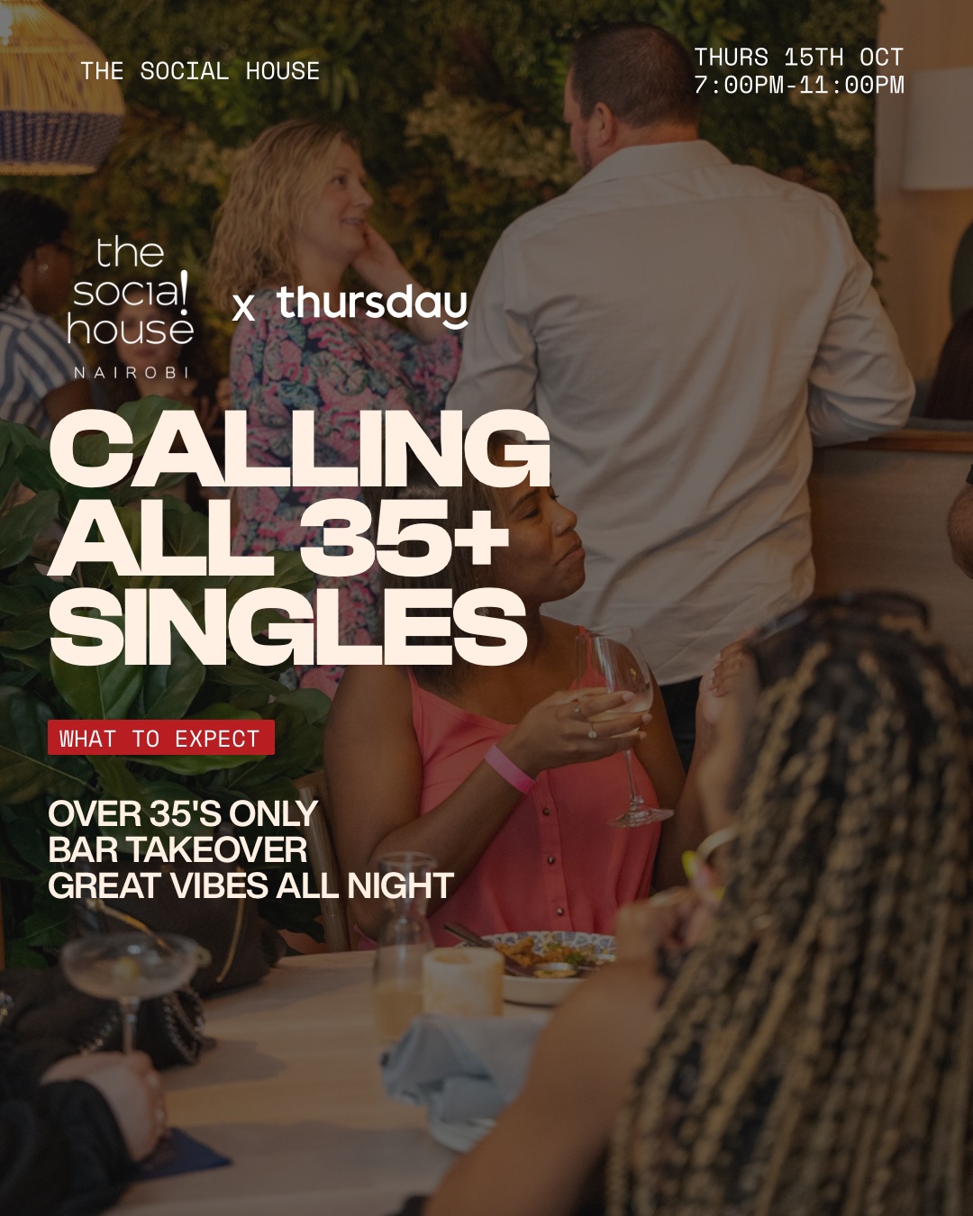 Thursday™ Nairobi | 35+ Singles Mixer